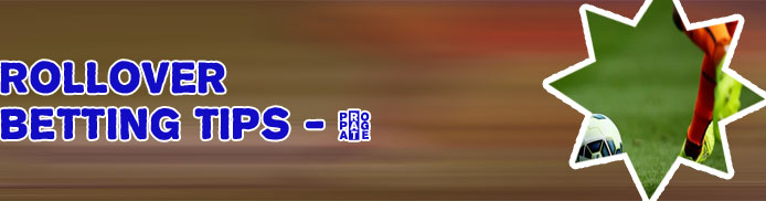Best rollover betting tips